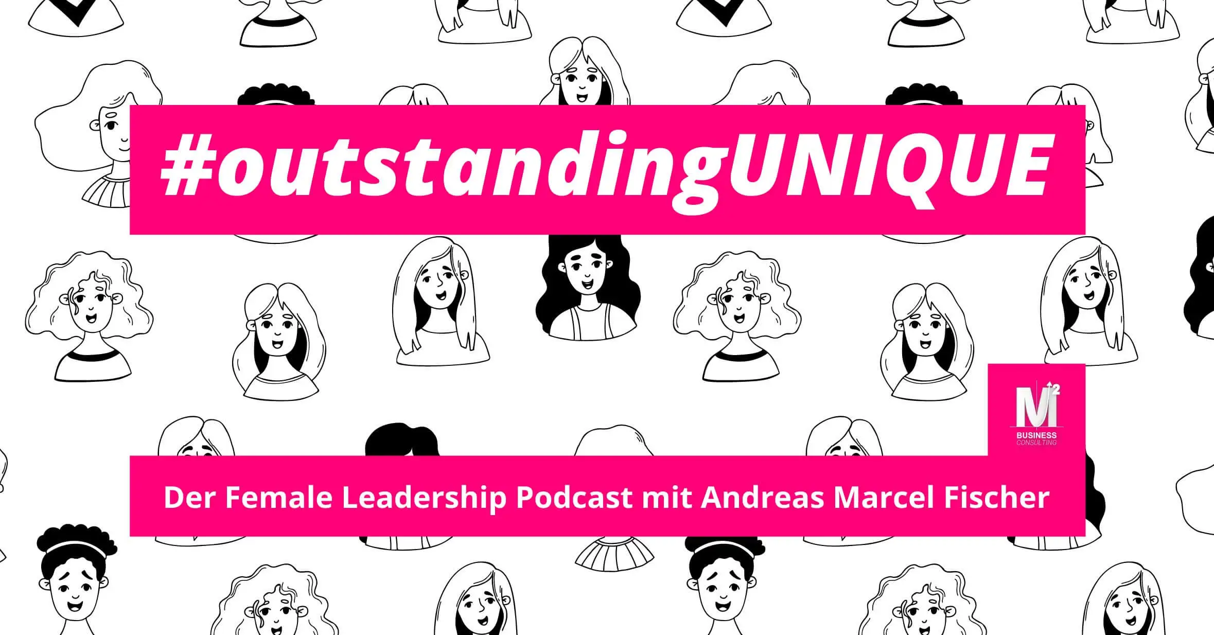 Female Leadership Podcast by M2BC - Coverbild für Spotify